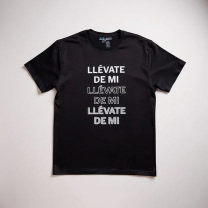 Llévate De Mi Ladies T-Shirt front view | Bold statement women’s t-shirt | Stylish Spanish phrase shirt for women | Confident attitude ladies tee | Soft cotton blend fitted t-shirt | Llévate De Mi tee flat lay | Women’s casual outfit graphic tee | Latin style statement t-shirt | Slim fit ladies top with print | Trendy everyday women’s t-shirt | Fashionable quote tee for her | Llévate De Mi shirt close-up detail