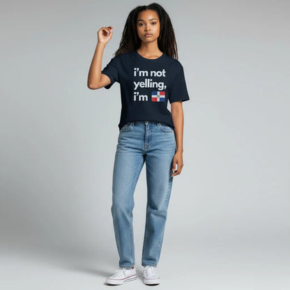 I’m Not Yelling Ladies T-Shirt front view | Funny women’s statement t-shirt | Bold attitude graphic tee for women | Comfortable cotton ladies shirt | I’m Not Yelling tee folded flat lay | Confident women’s casual outfit tee | Soft fitted t-shirt for women | Humor quote ladies top | Stylish everyday graphic t-shirt | I’m Not Yelling shirt close-up | Fun gift for confident women | Durable print cotton ladies tee