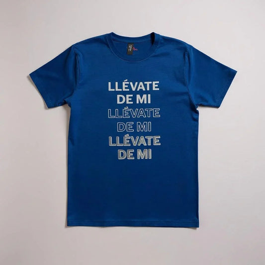 Llévate De Mi Ladies T-Shirt front view | Bold statement women’s t-shirt | Stylish Spanish phrase shirt for women | Confident attitude ladies tee | Soft cotton blend fitted t-shirt | Llévate De Mi tee flat lay | Women’s casual outfit graphic tee | Latin style statement t-shirt | Slim fit ladies top with print | Trendy everyday women’s t-shirt | Fashionable quote tee for her | Llévate De Mi shirt close-up detail