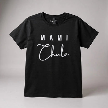 Mami Chula Ladies T-Shirt | Latina Confidence Tee | Mami Chula Graphic Shirt | Empowering Women’s Tee | Stylish Latina T-Shirt | Mami Chula Cotton Top | Bold Women’s Fashion Tee | Latina Pride Shirt | Trendy Mami Chula Tee | Feminine Confidence T-Shirt